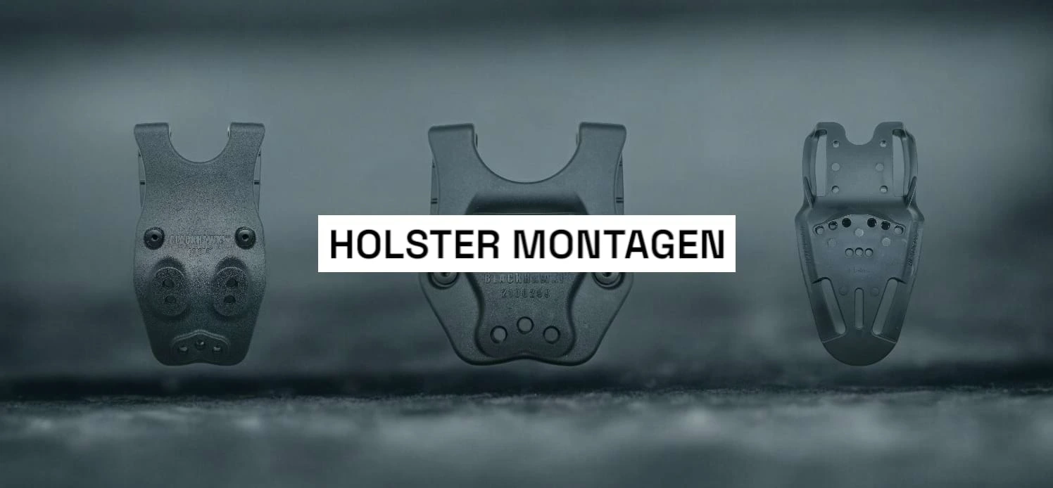 HOLSTER MONTAGEN HOLSTER MONTAGEN